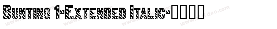 Bunting 1-Extended Italic字体转换